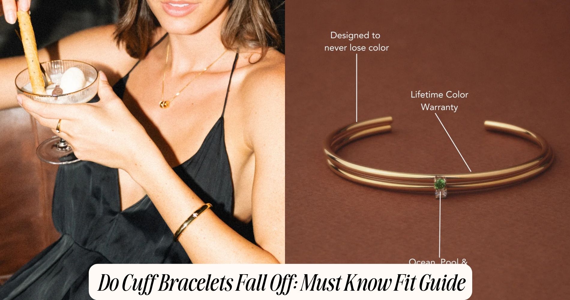 do cuff bracelets fall off