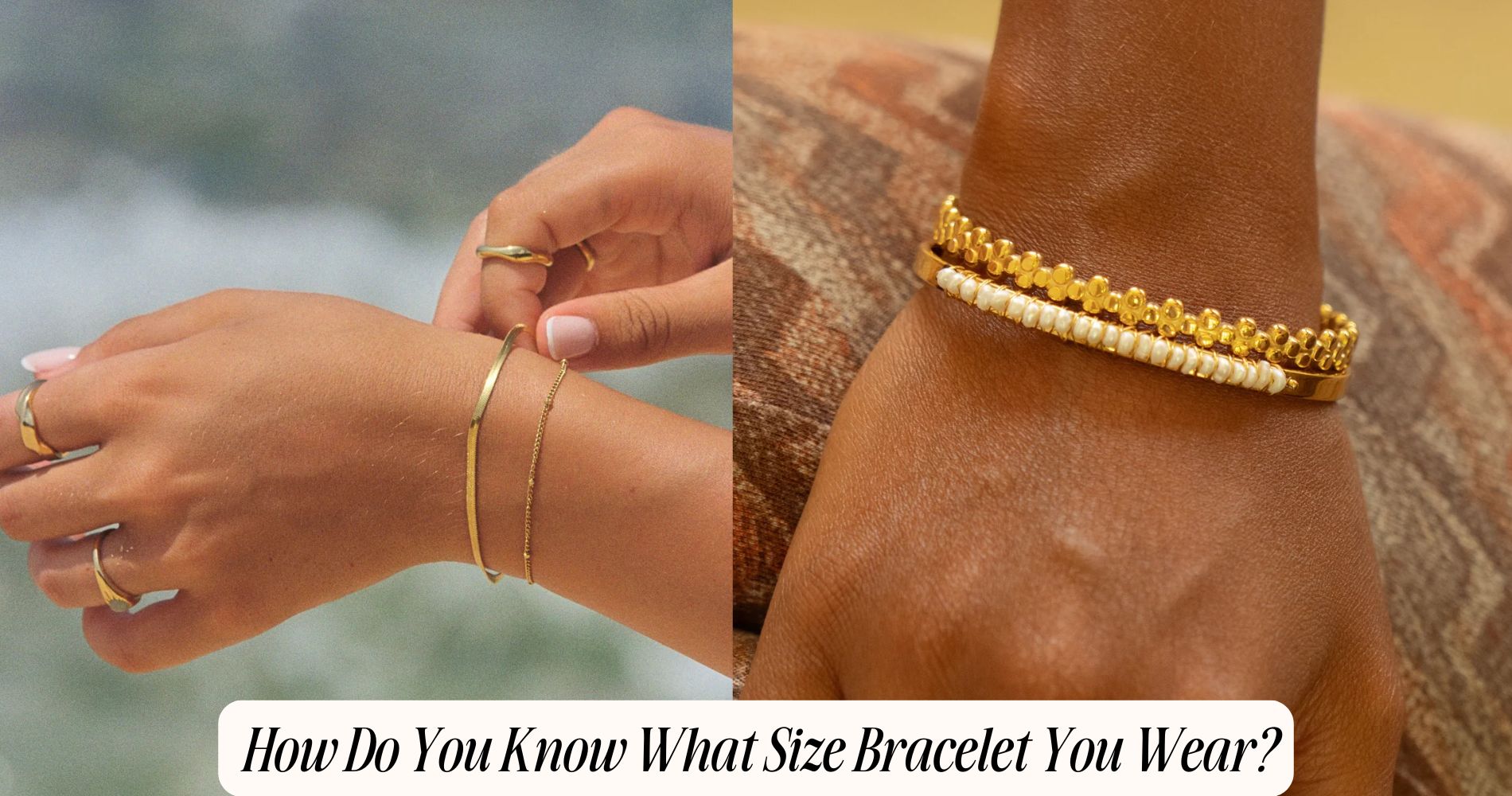 how do you know what size bracelet you wear