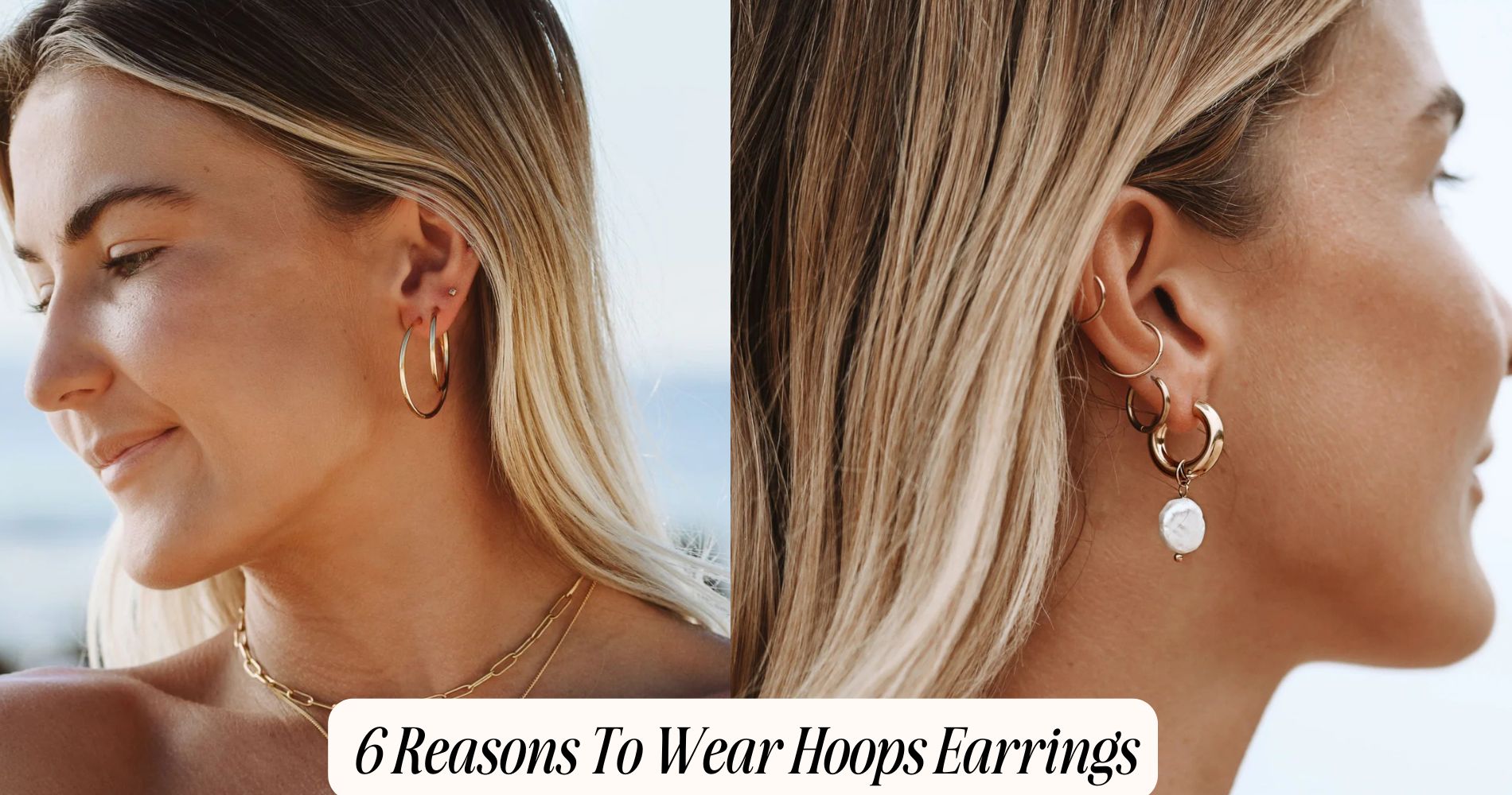 reasons to wear hoops earrings