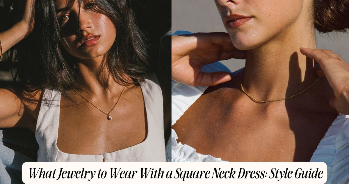 what jewelry to wear with a square neck dress