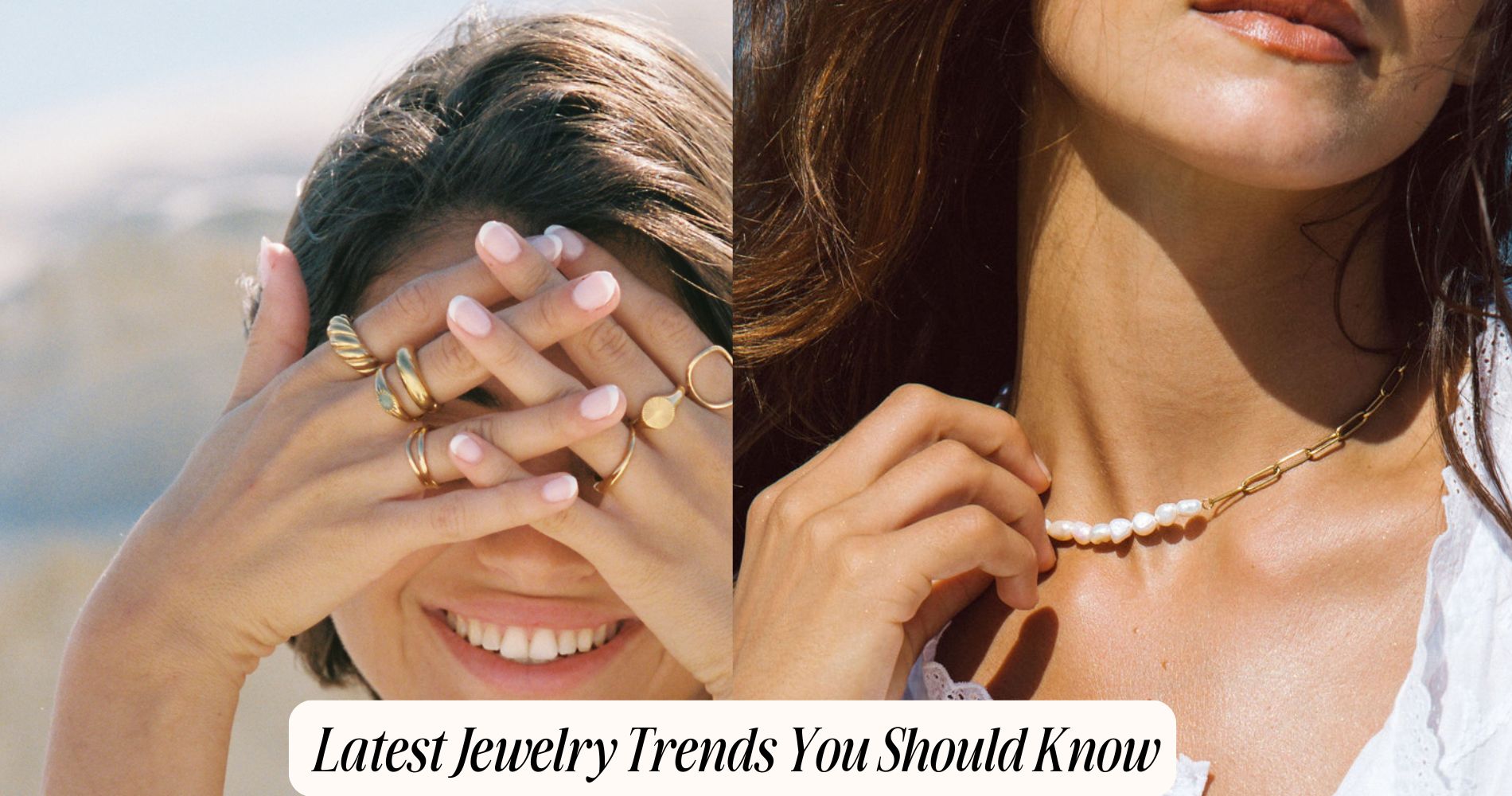 latest jewelry trends