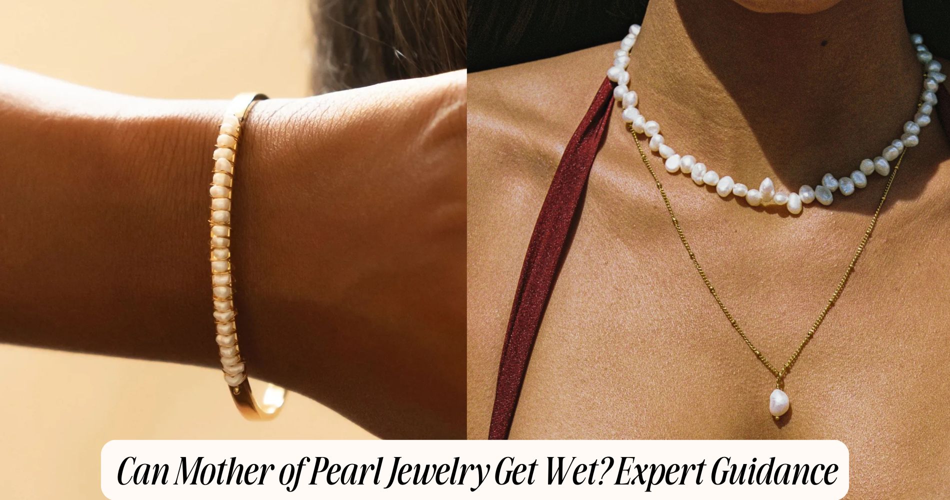 can mother of pearl jewelry get wet