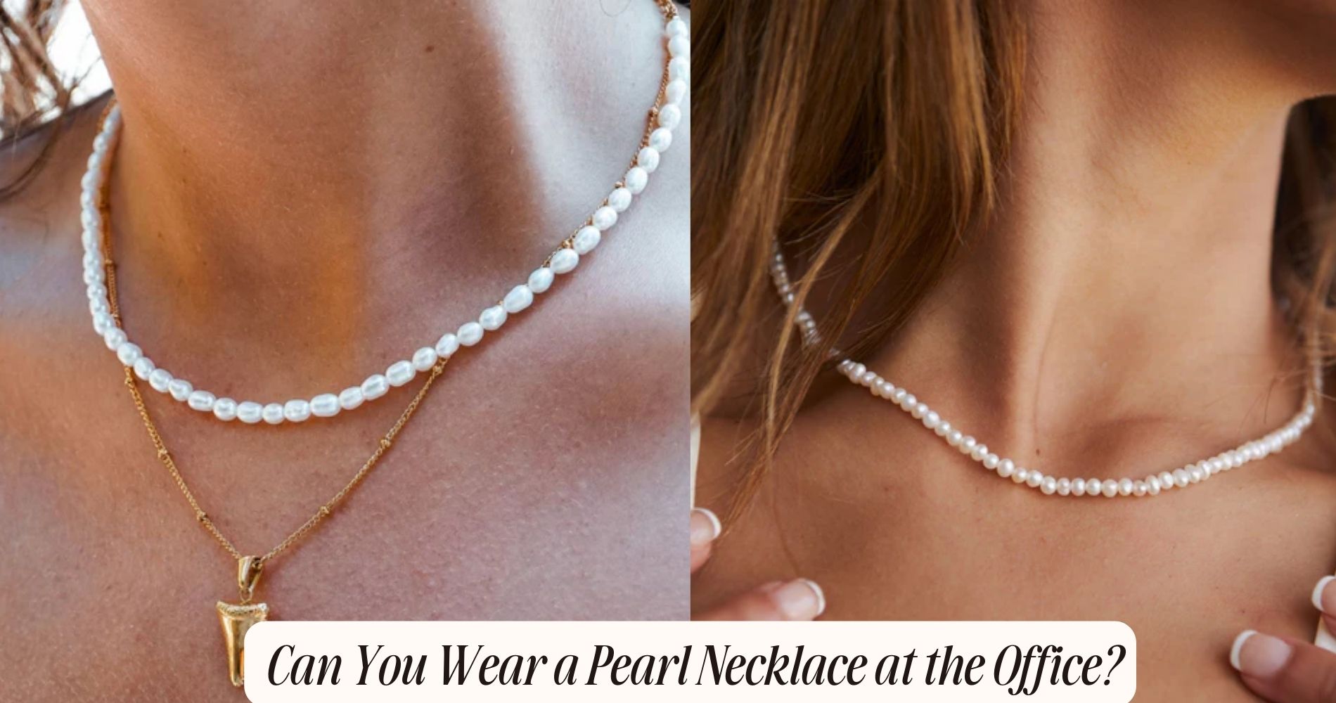 can you wear pearl necklace at office