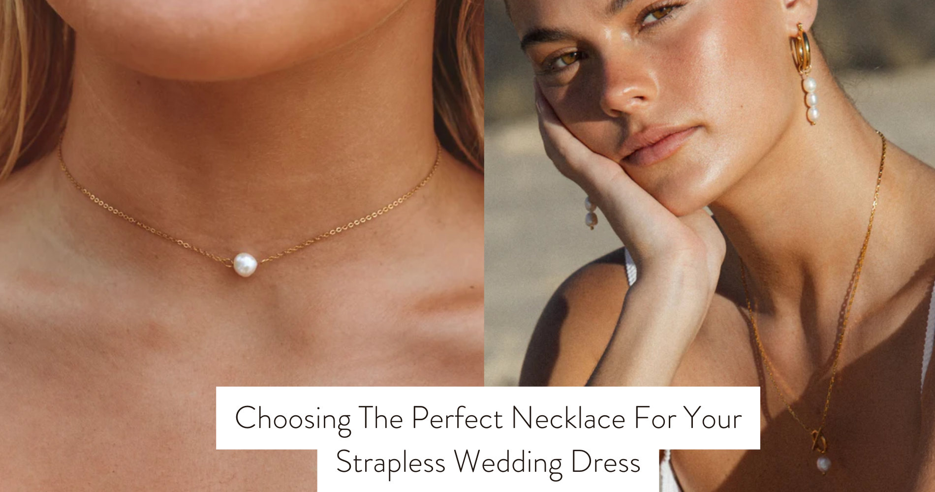 Choosing The Perfect Necklace For Your Strapless Wedding Dress