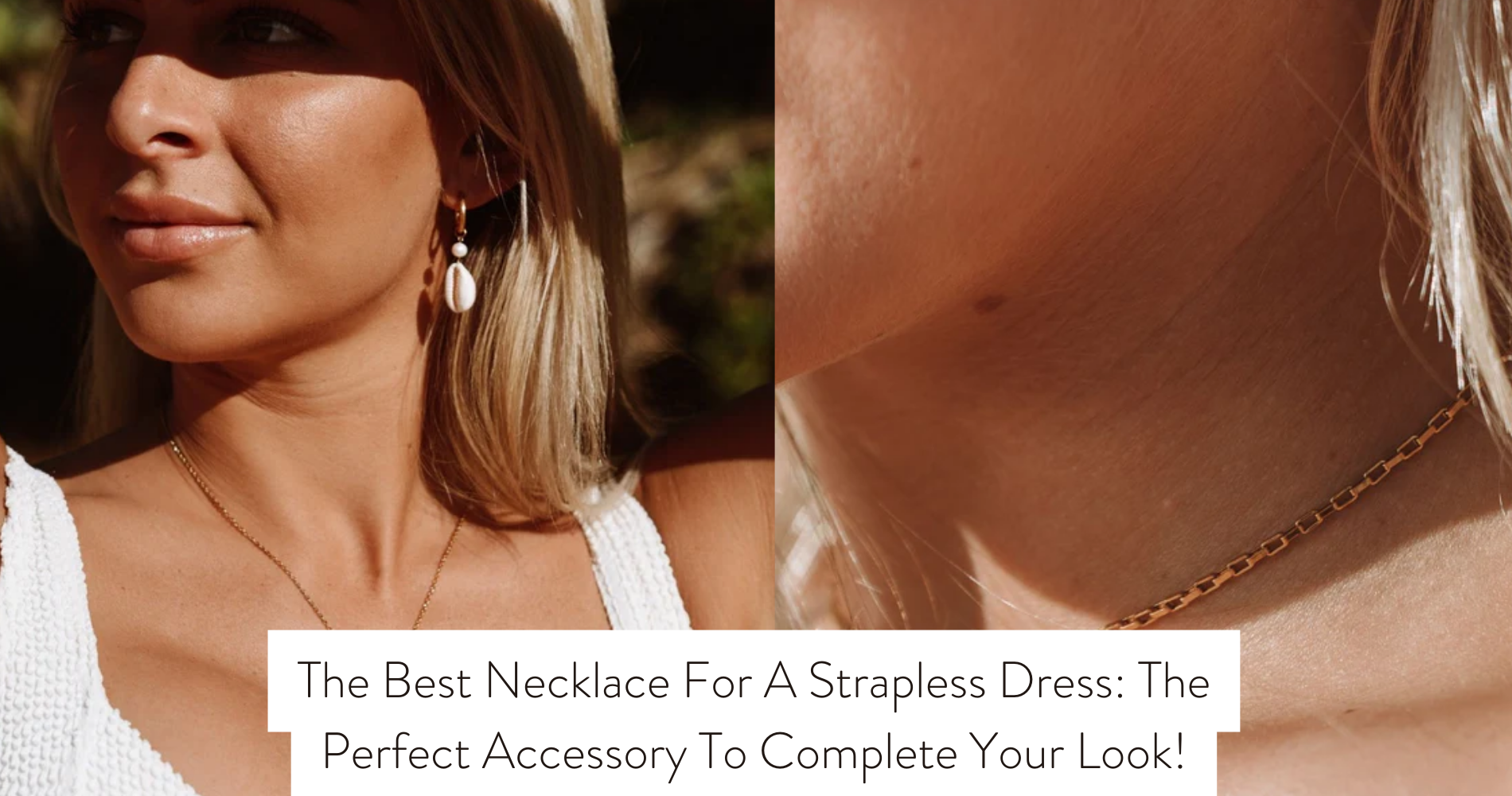 best necklace for strapless dress