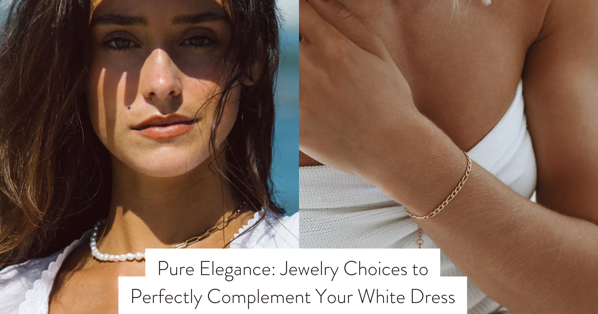 jewelry to wear with a white dress