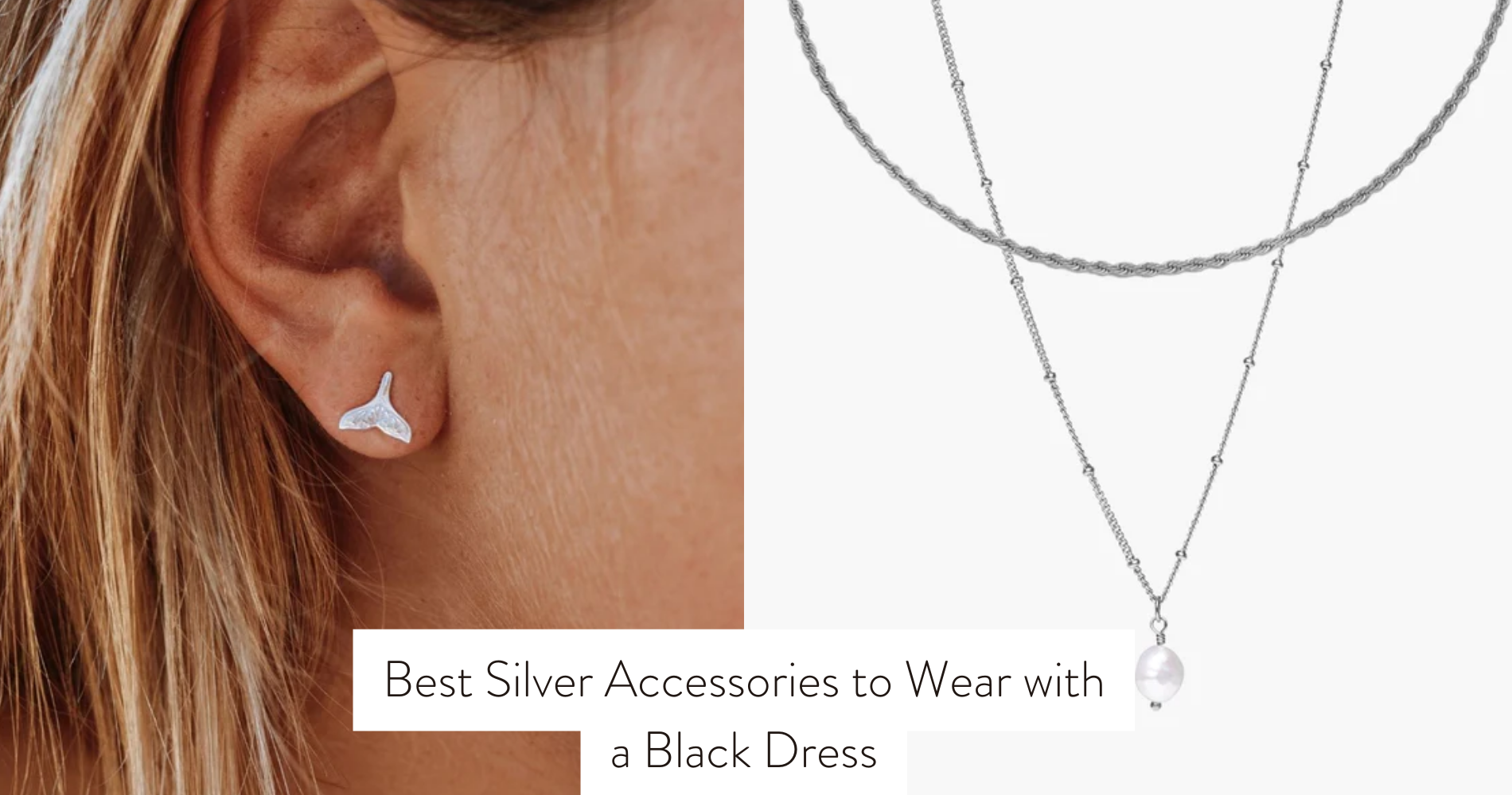 silver accessories with black dress