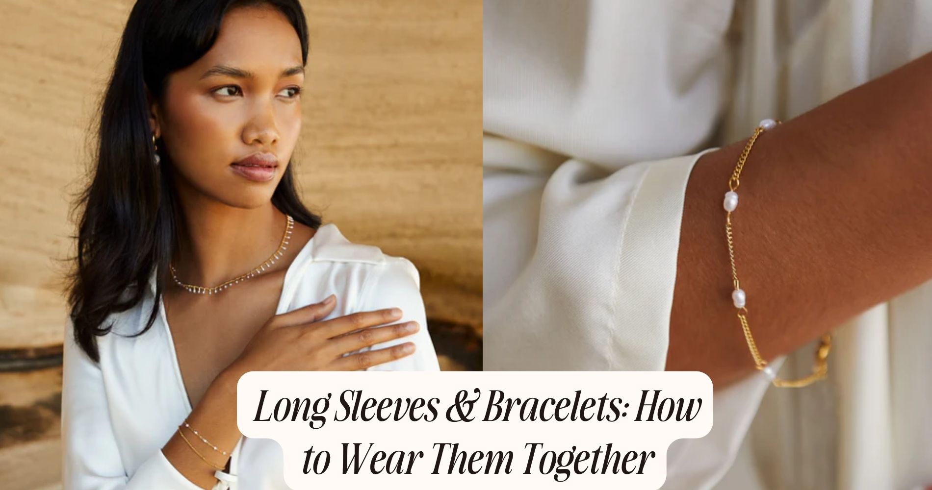 how to wear bracelets with long sleeves