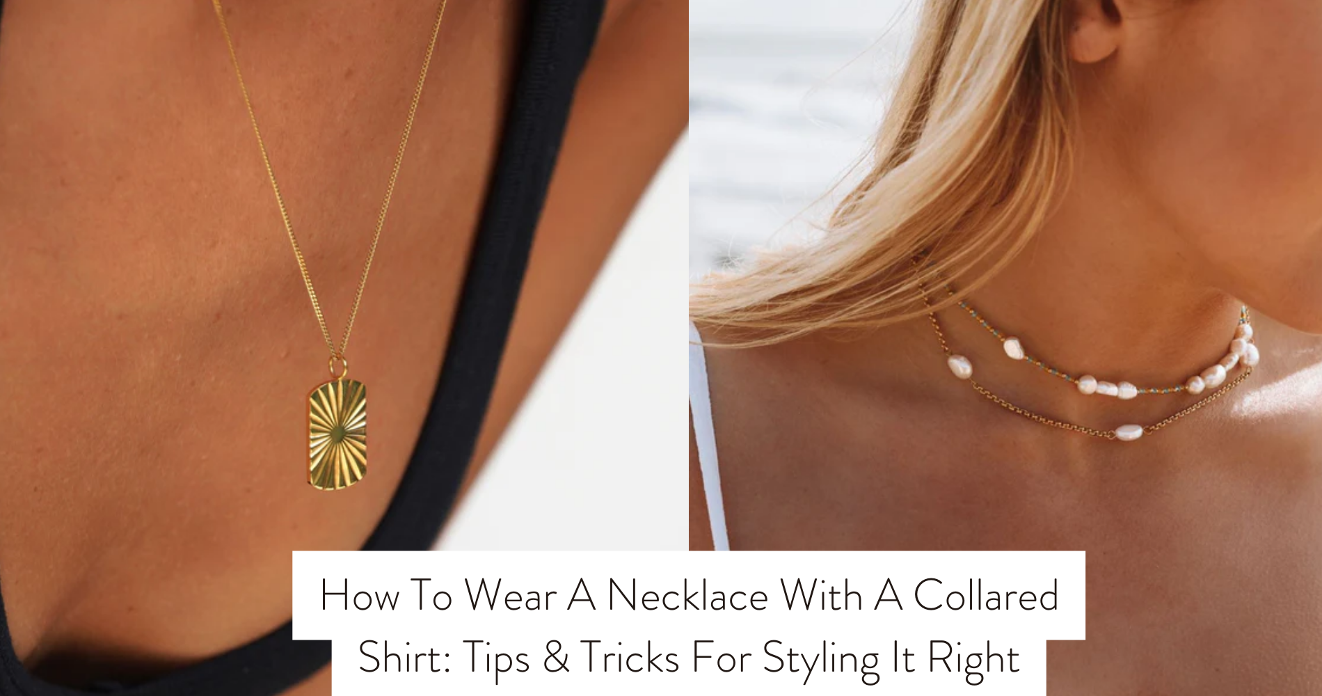 how to wear a necklace with a collared shirt