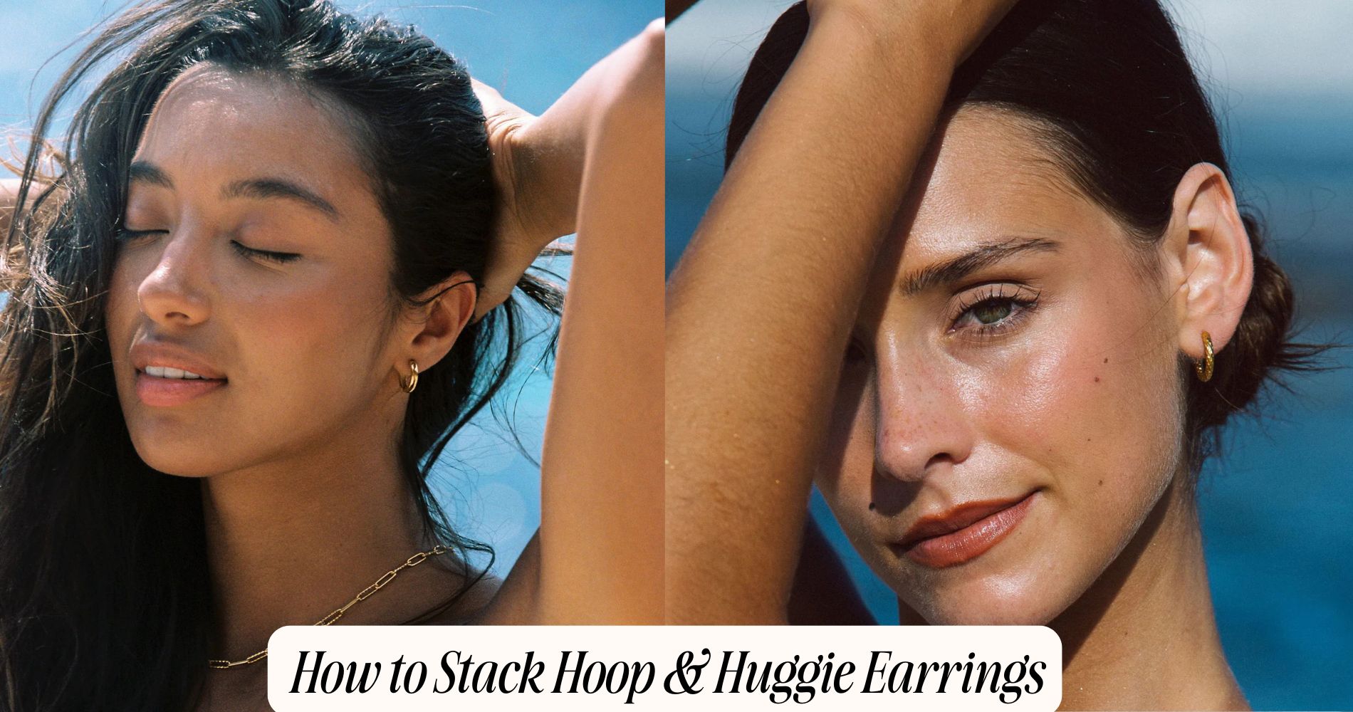 how to stack hoop & huggie earrings