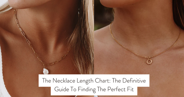 The Necklace Length Chart: The Definitive Guide To Finding The Perfect Fit